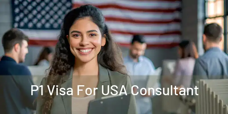  P1 Visa For USA Consultant 