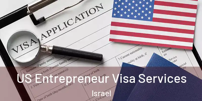  US Entrepreneur Visa Services Israel