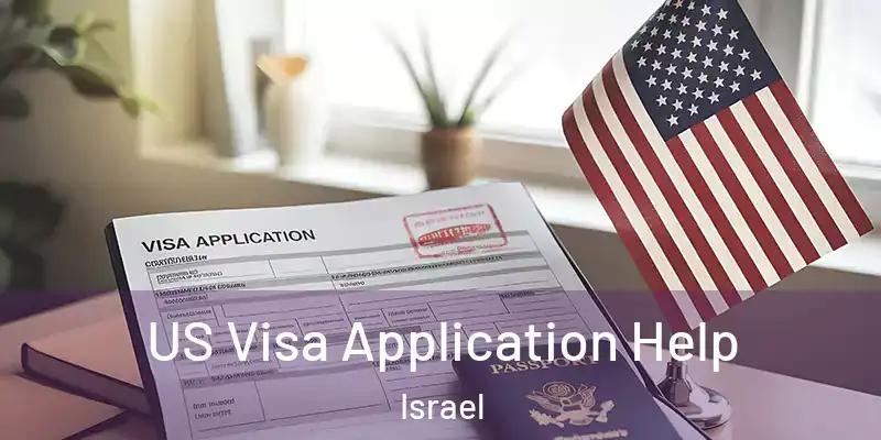  US Visa Application Help Israel