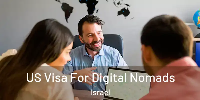  US Visa For Digital Nomads Israel
