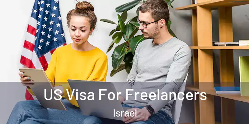  US Visa For Freelancers Israel